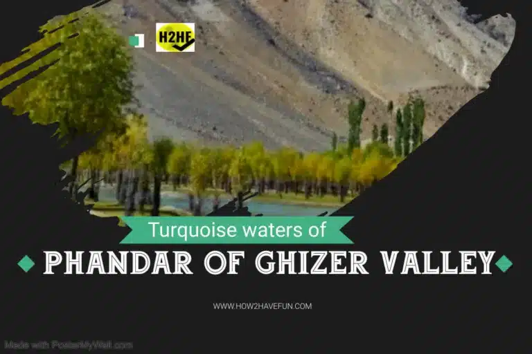 Turquoise waters of Phandar of Ghizer Valley Gilgit Baltistan