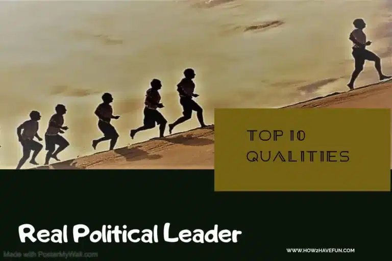 qualities real Political leader