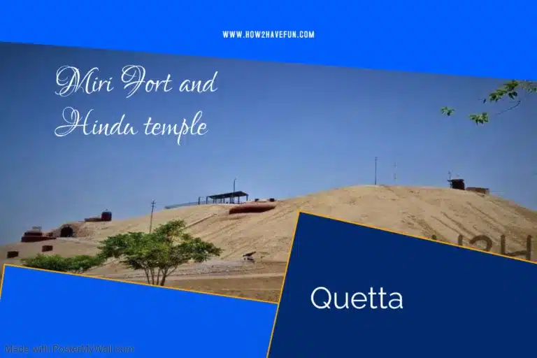 Quintessentially Quetta: Miri Fort and Hindu temple