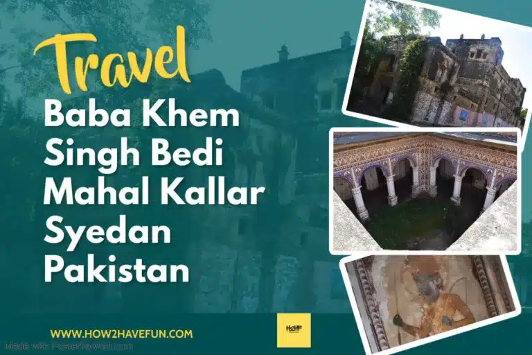 Baba Khem Singh Bedi Mahal Kallar Syedan Pakistan