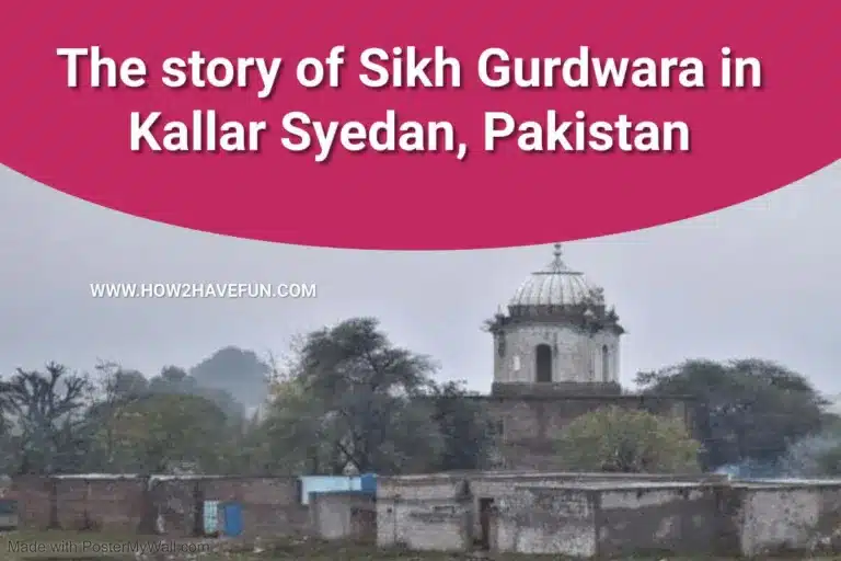 The story of Sikh Gurdwara in Kallar Syedan, Pakistan
