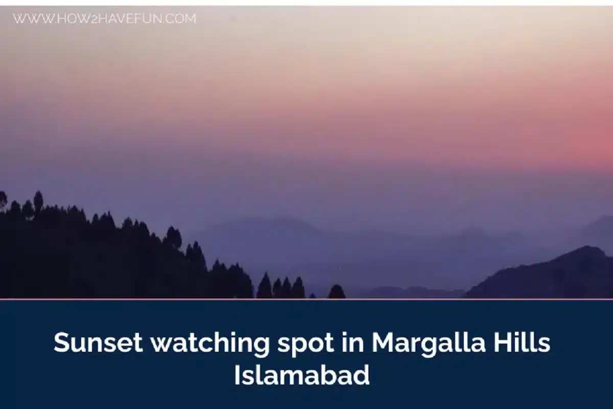 sunset watching spot Islamabad