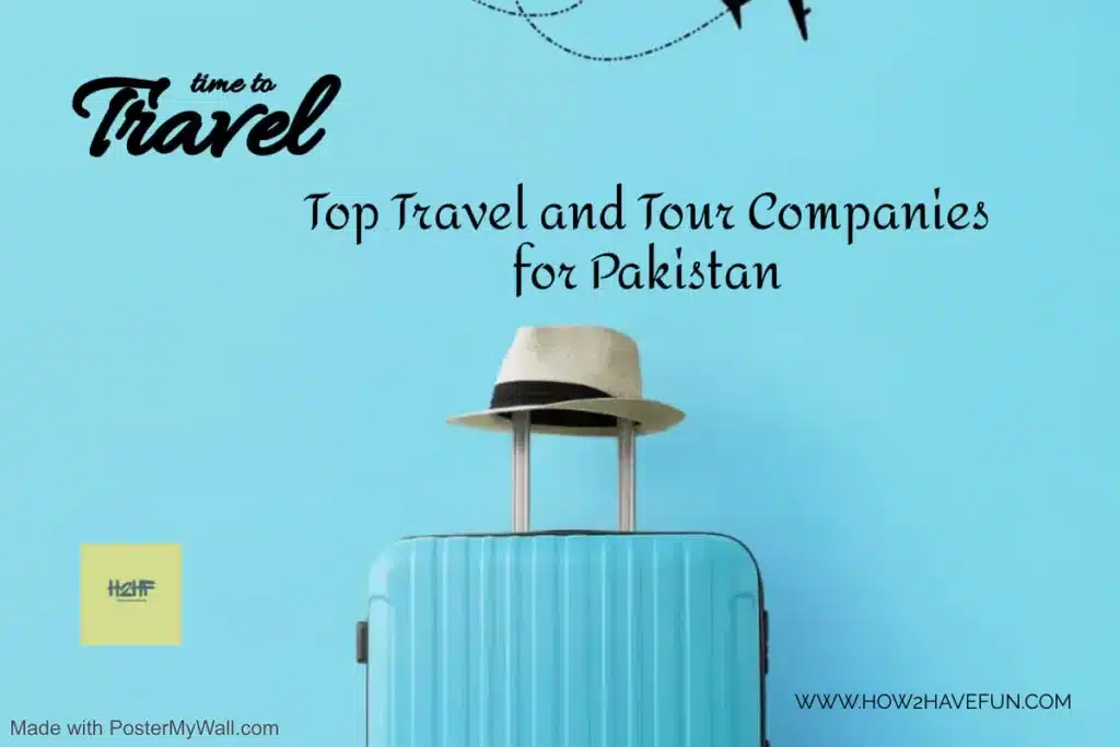 Travel and Tour companies Pakistan