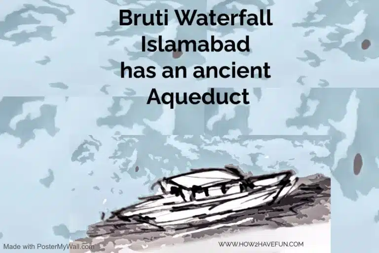 Bruti Waterfall Islamabad has an ancient Aqueduct