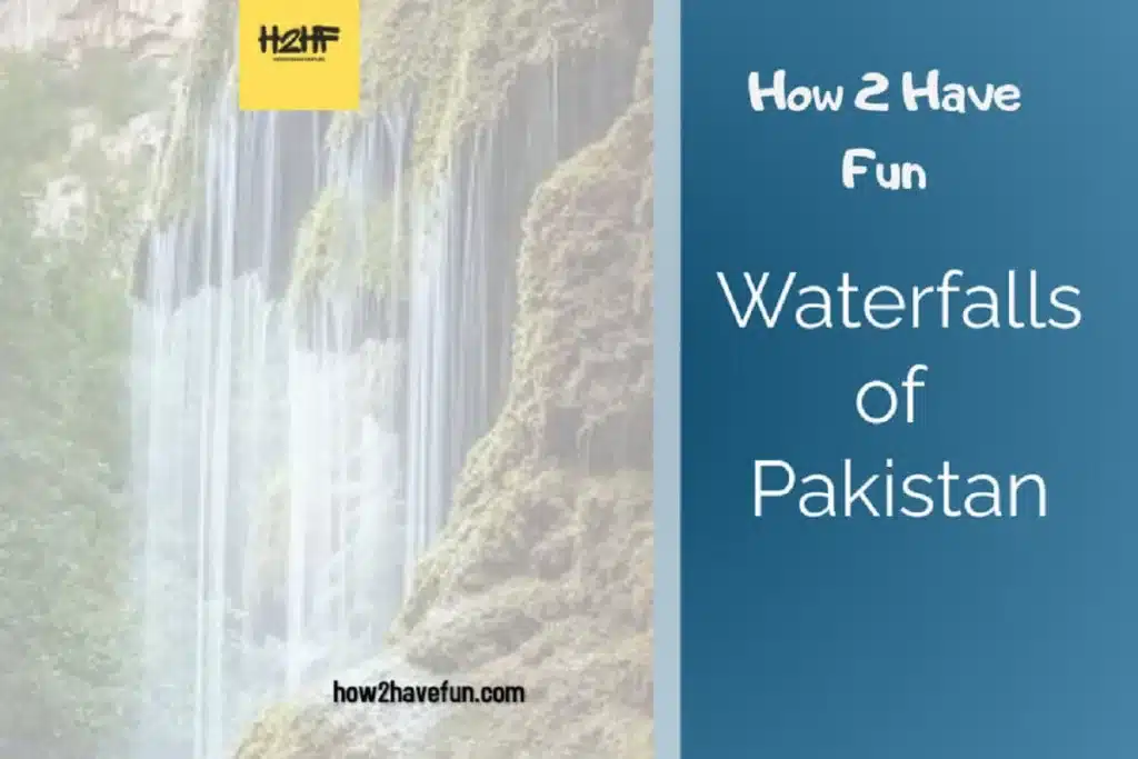 h2hf waterfalls of pakistan